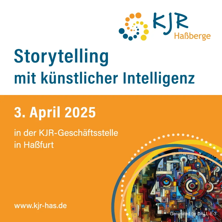 Flyer des Kreisjugendring Haßberge für "Storytelling mit künstlicher Intelligenz" am 03. April 2025